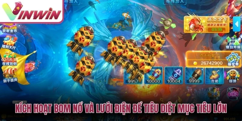 Dùng bom nổ lưới điện và vật phẩm hỗ trợ trong bắn cá 3D Vinwin đúng giới hạn