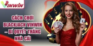 Cách Chơi Blackjack