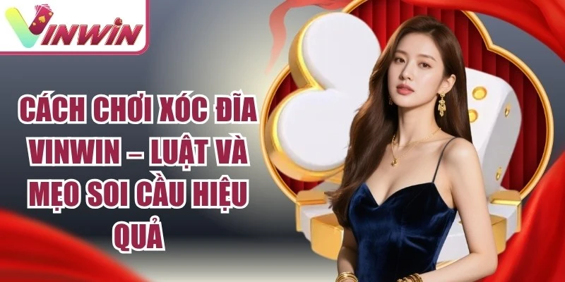 Cách Chơi Xóc Đĩa