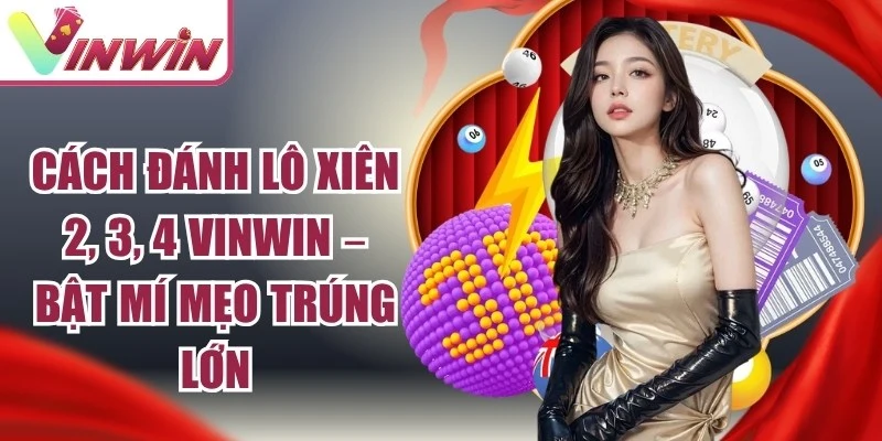 Cách Đánh Lô Xiên