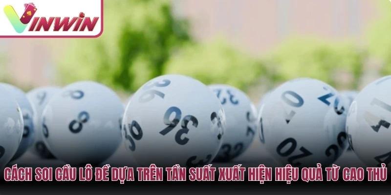 Thống kê tần suất lô đề chỉ dùng để tham khảo dữ liệu đã xảy ra