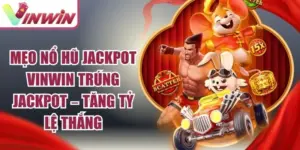 Mẹo Nổ Hũ Jackpot