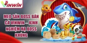 Mẹo Săn Boss Bắn Cá