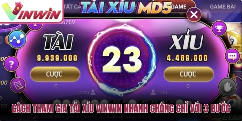 Các bước vào sảnh Tài xỉu Vinwin từ đăng ký tài khoản đến chọn bàn cược