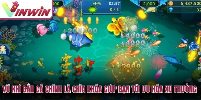 Vũ khí bắn cá Vinwin gồm súng đạn bom lưới và vật phẩm hỗ trợ cần dùng đúng giới hạn